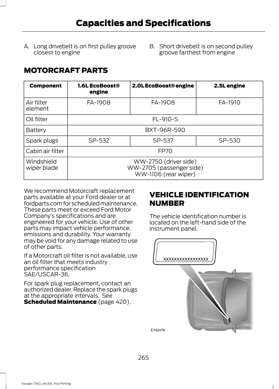 Motorcraft parts, Vehicle identification number, Motorcraft parts vehicle identification number | Capacities and specifications | FORD 2015 Escape User Manual | Page 268 / 449