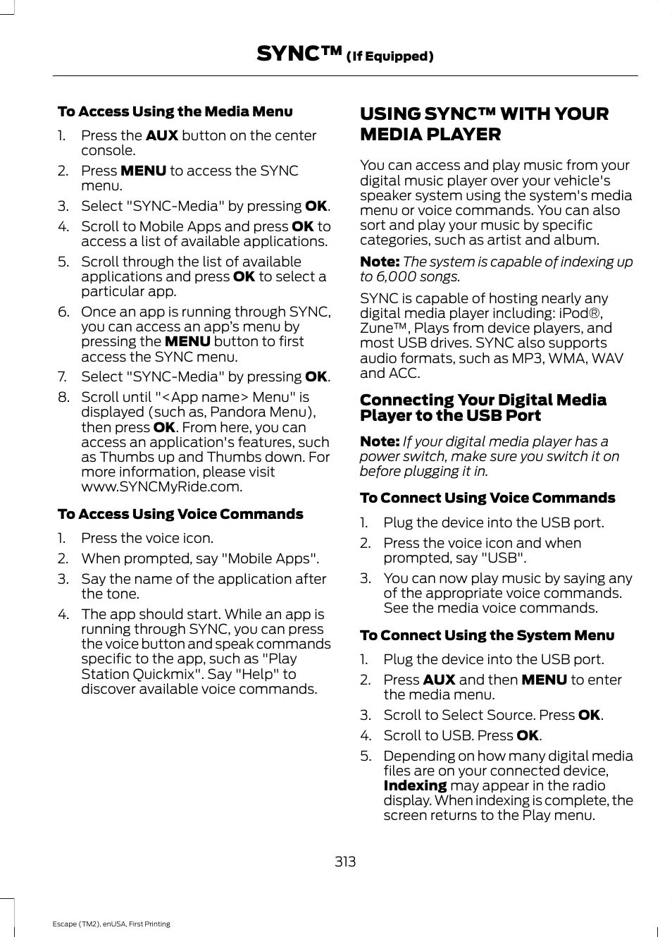 Using sync™ with your media player, Using sync™ with your media, Player | Sync | FORD 2015 Escape User Manual | Page 316 / 449