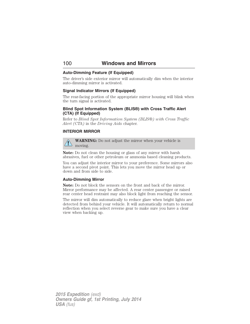 Auto-dimming feature (if equipped), Signal indicator mirrors (if equipped), Interior mirror | Auto-dimming mirror, Interior mirrors, 100 windows and mirrors | FORD 2015 Expedition User Manual | Page 101 / 564