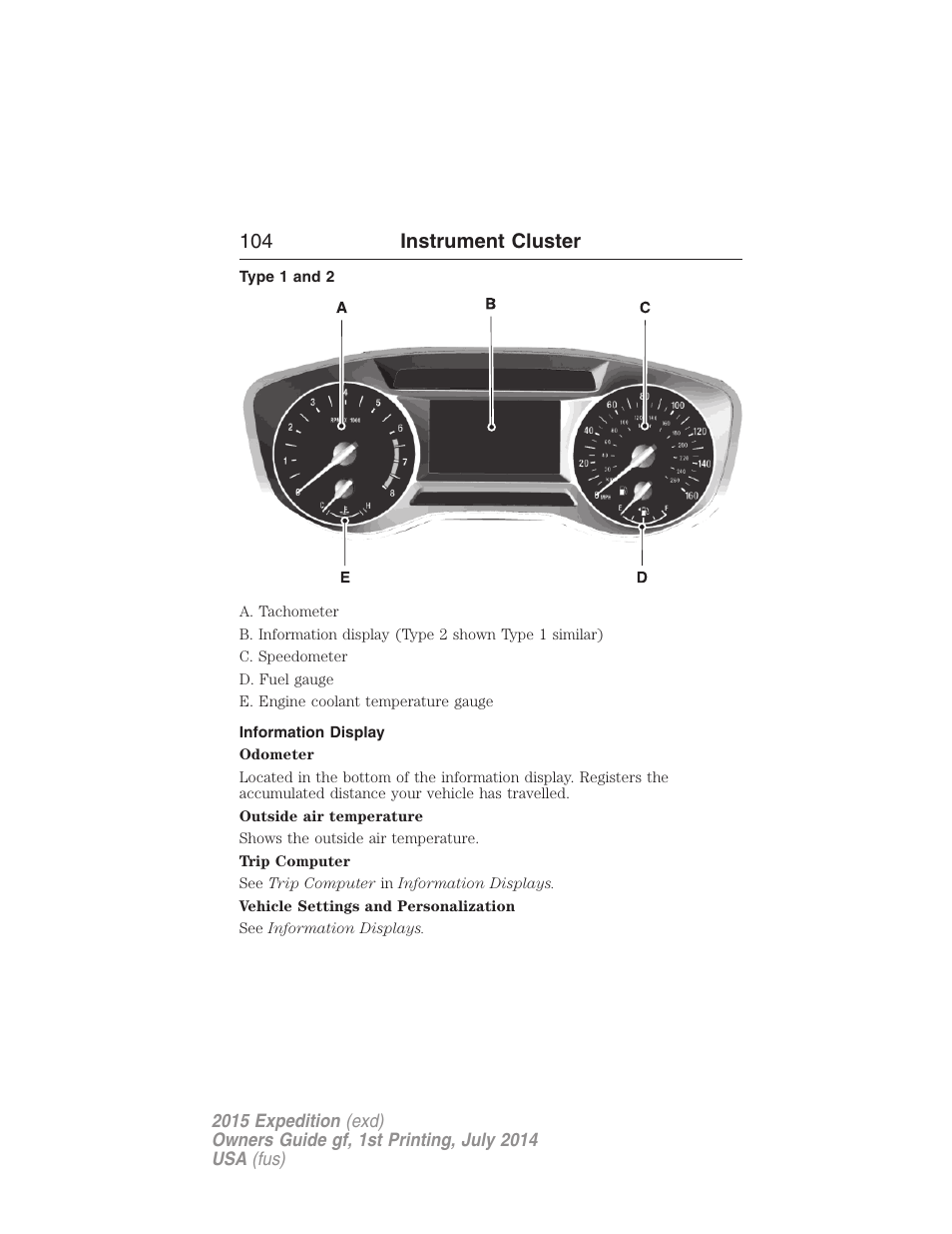 Instrument cluster, Type 1 and 2, Information display | Gauges, 104 instrument cluster | FORD 2015 Expedition User Manual | Page 105 / 564