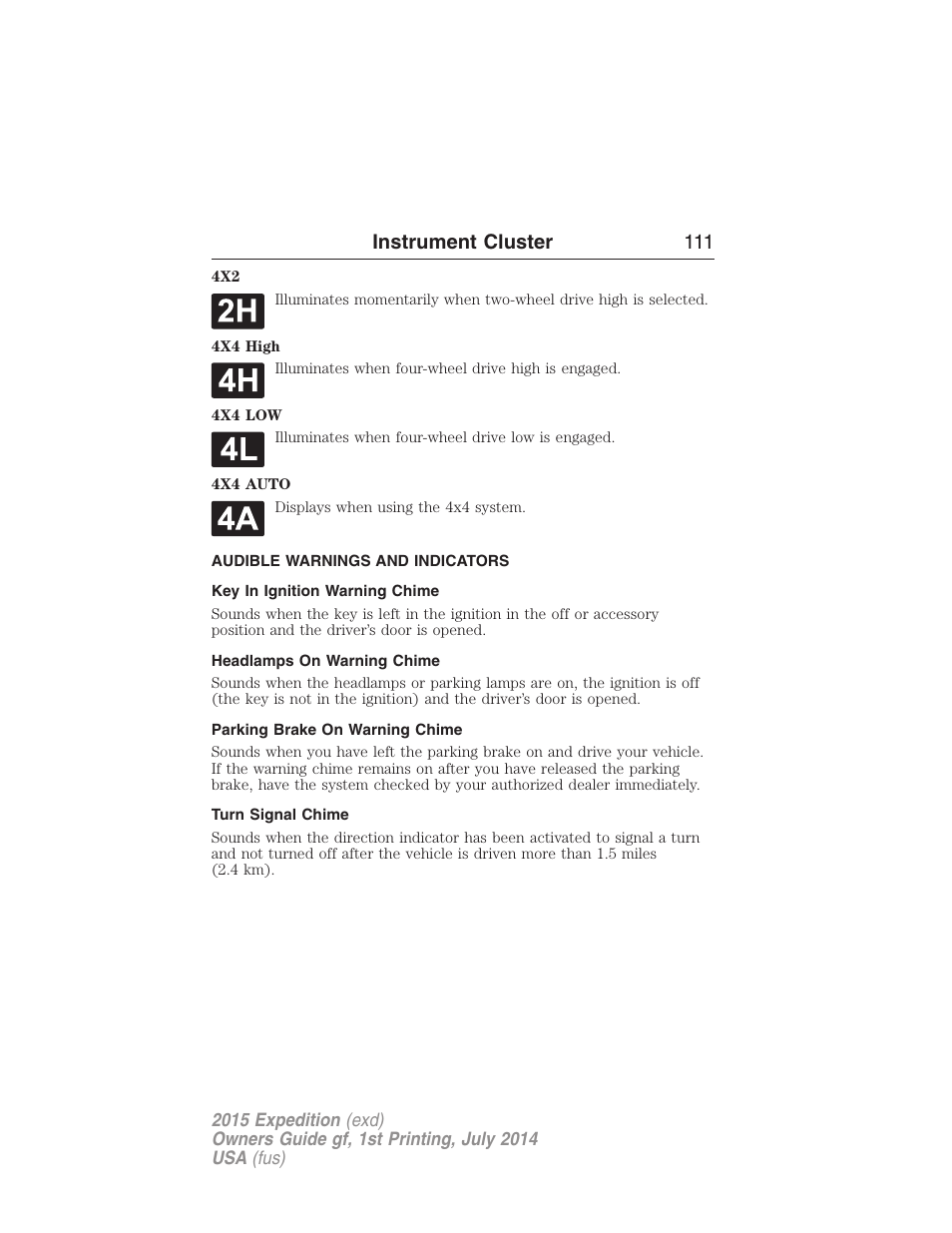 Audible warnings and indicators, Key in ignition warning chime, Headlamps on warning chime | Parking brake on warning chime, Turn signal chime, Instrument cluster 111 | FORD 2015 Expedition User Manual | Page 112 / 564