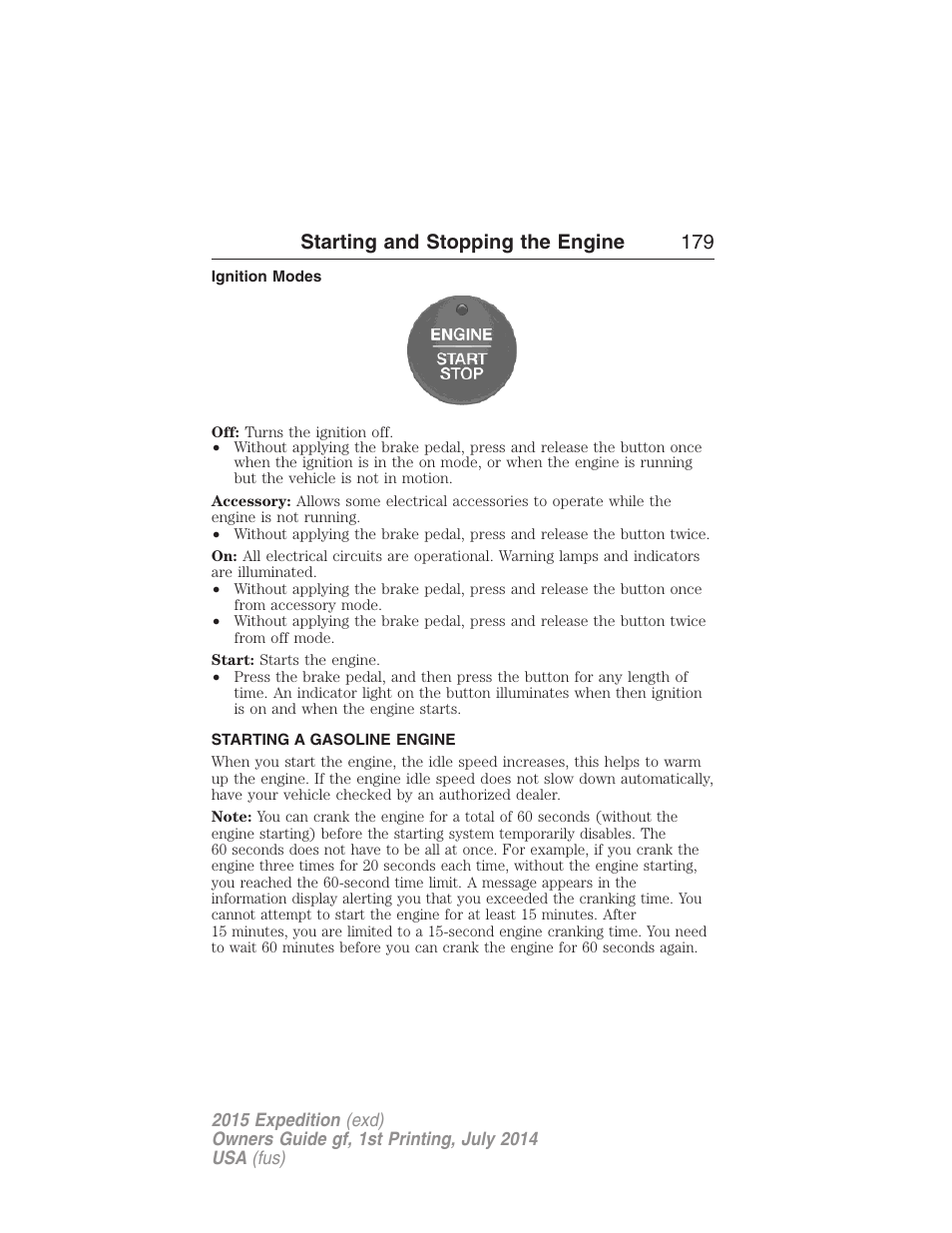 Ignition modes, Starting a gasoline engine, Starting and stopping the engine 179 | FORD 2015 Expedition User Manual | Page 180 / 564