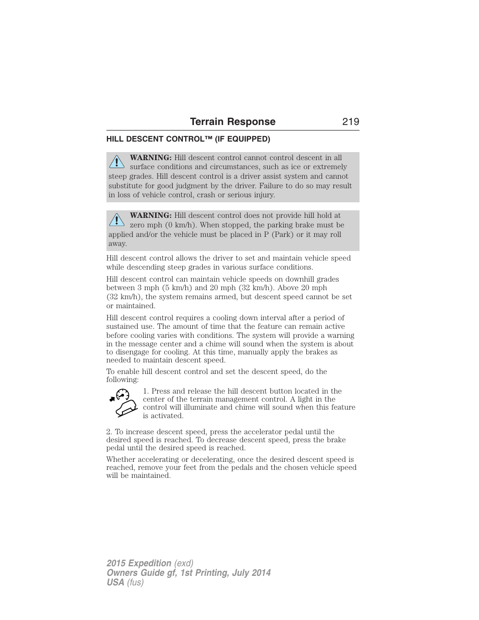 Terrain response, Hill descent control™ (if equipped), Hill descent control | Terrain response 219 | FORD 2015 Expedition User Manual | Page 220 / 564