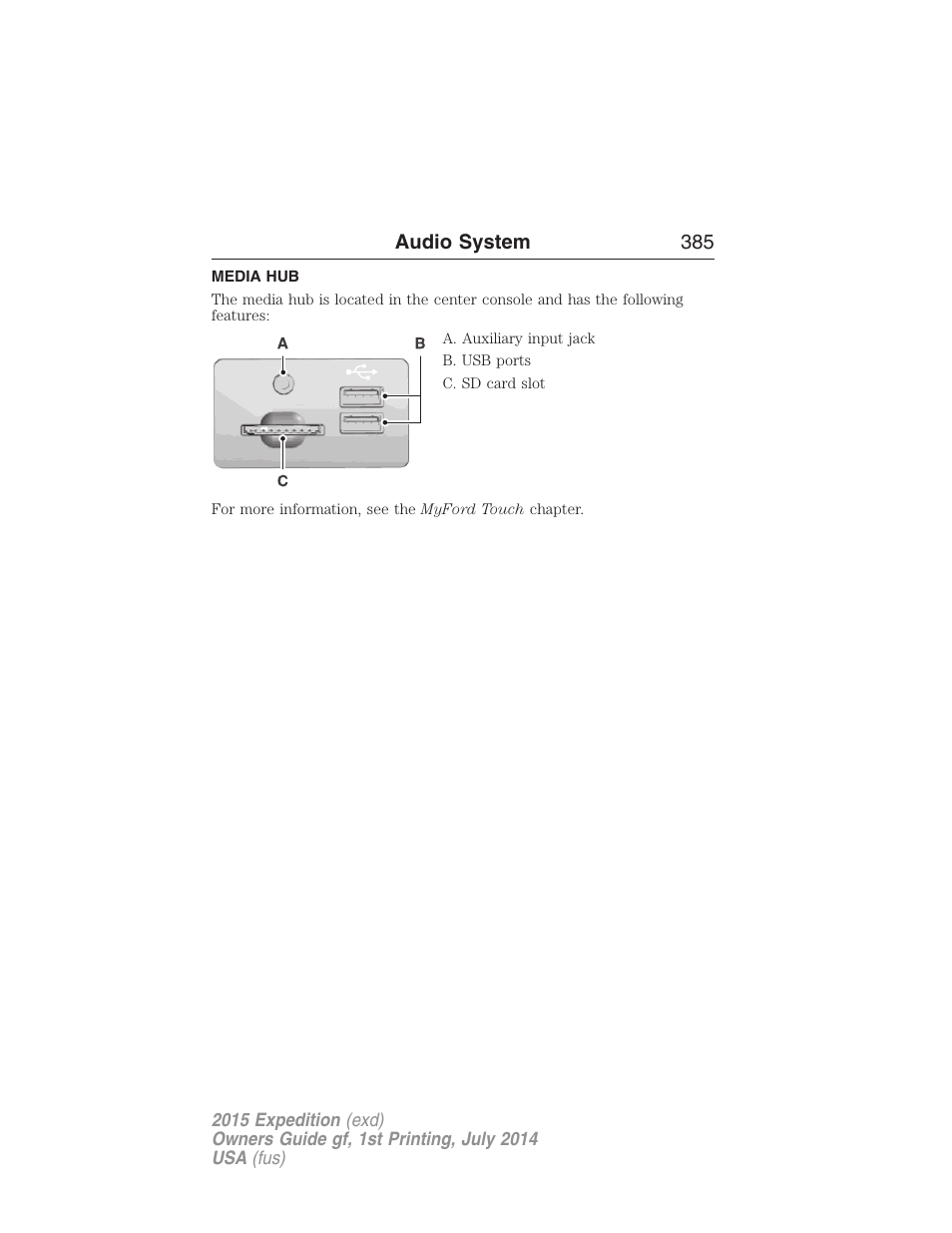 Media hub, Audio system 385 | FORD 2015 Expedition User Manual | Page 386 / 564