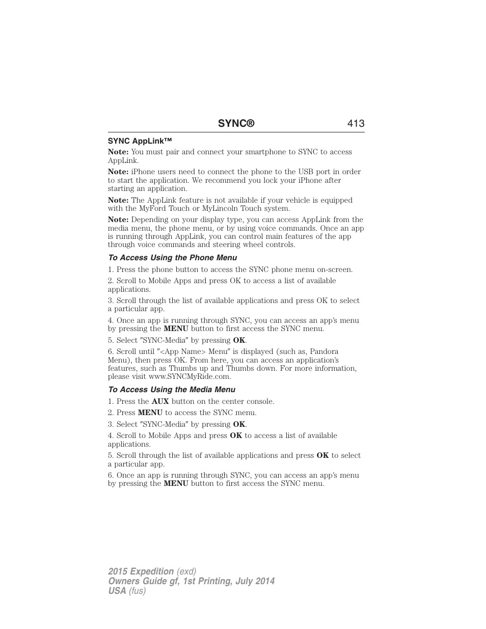 Sync applink, To access using the phone menu, To access using the media menu | Sync® 413 | FORD 2015 Expedition User Manual | Page 414 / 564