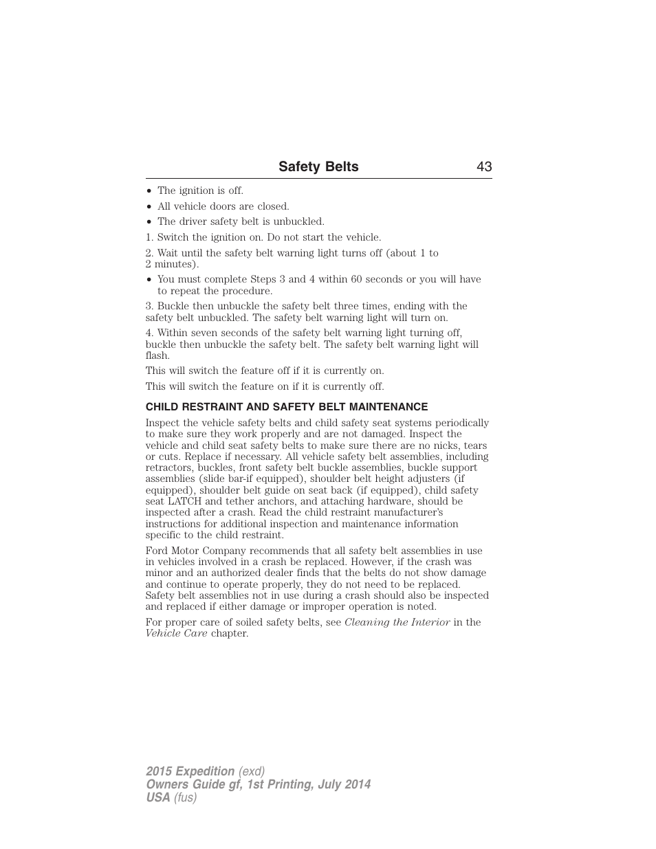 Child restraint and safety belt maintenance, Safety belts 43 | FORD 2015 Expedition User Manual | Page 44 / 564