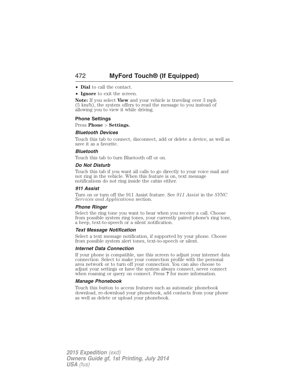 Phone settings, Bluetooth devices, Bluetooth | Do not disturb, 911 assist, Phone ringer, Text message notification, Internet data connection, Manage phonebook, 472 myford touch® (if equipped) | FORD 2015 Expedition User Manual | Page 473 / 564