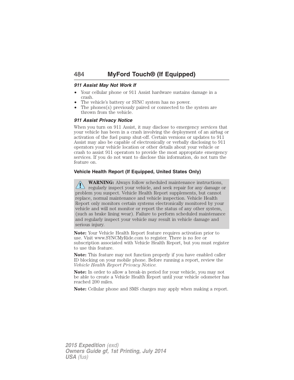 911 assist may not work if, 911 assist privacy notice, 484 myford touch® (if equipped) | FORD 2015 Expedition User Manual | Page 485 / 564