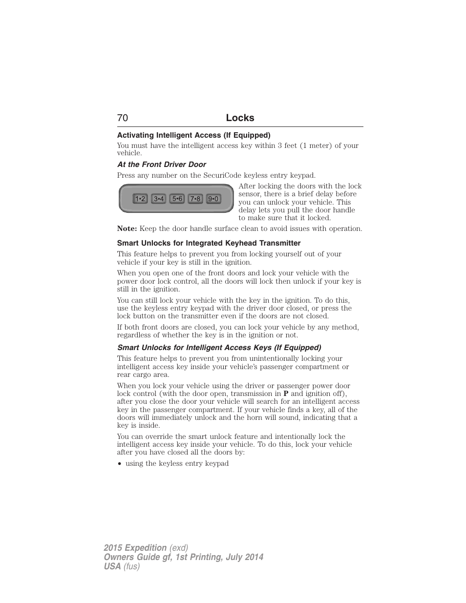 Activating intelligent access (if equipped), At the front driver door, Smart unlocks for integrated keyhead transmitter | 70 locks | FORD 2015 Expedition User Manual | Page 71 / 564