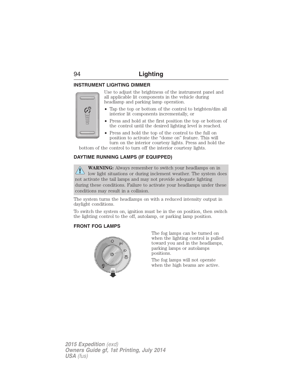 Instrument lighting dimmer, Daytime running lamps (if equipped), Front fog lamps | Daytime running lamps, 94 lighting | FORD 2015 Expedition User Manual | Page 95 / 564