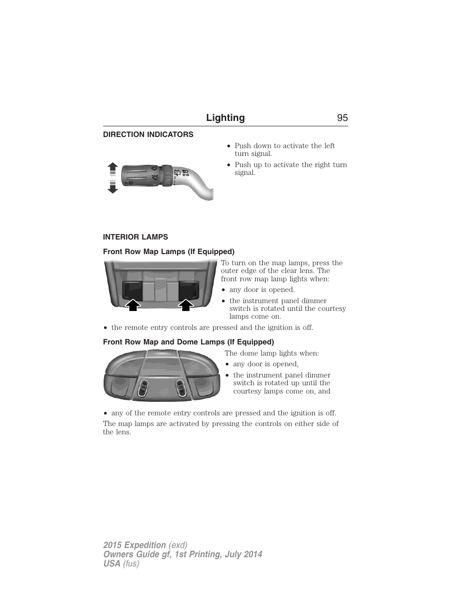 Direction indicators, Interior lamps, Front row map lamps (if equipped) | Front row map and dome lamps (if equipped), Lighting 95 | FORD 2015 Expedition User Manual | Page 96 / 564