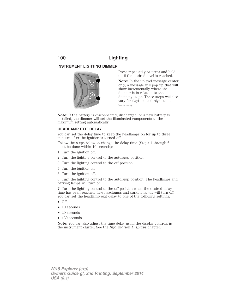 Instrument lighting dimmer, Headlamp exit delay, 100 lighting | FORD 2015 Explorer User Manual | Page 101 / 596