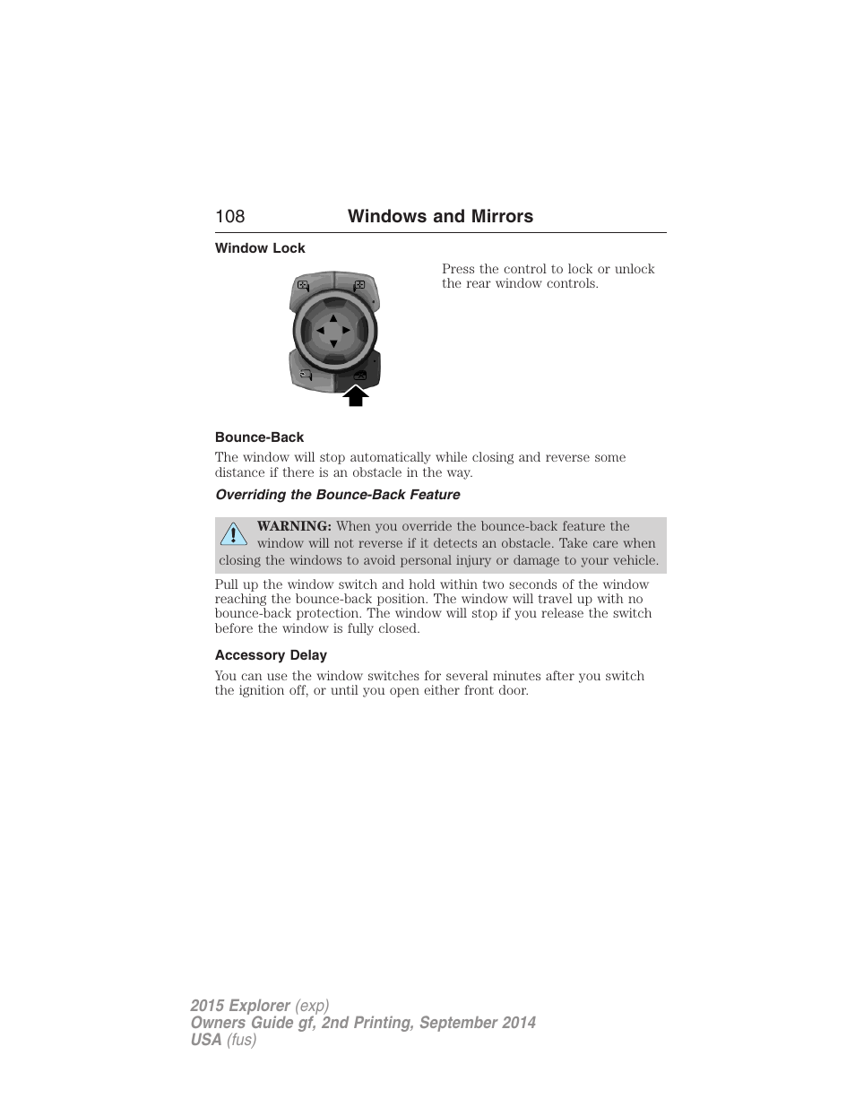 Window lock, Bounce-back, Overriding the bounce-back feature | Accessory delay, 108 windows and mirrors | FORD 2015 Explorer User Manual | Page 109 / 596