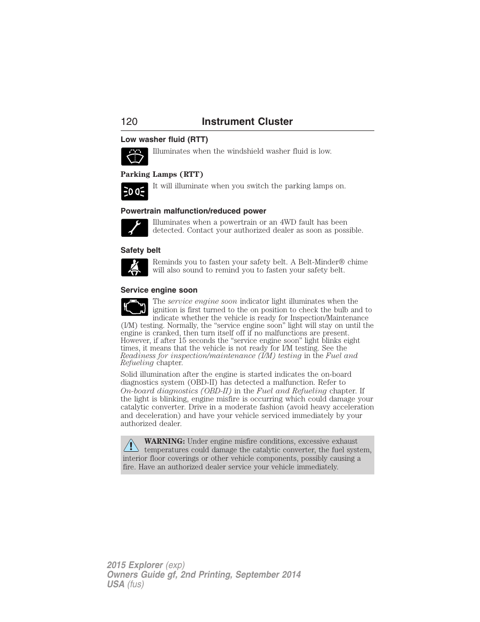 Low washer fluid (rtt), Powertrain malfunction/reduced power, Safety belt | Service engine soon, 120 instrument cluster | FORD 2015 Explorer User Manual | Page 121 / 596