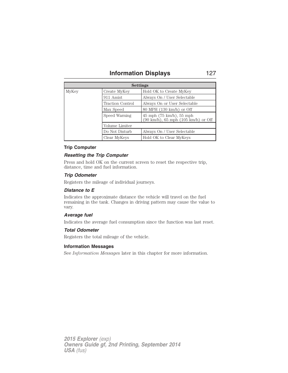 Trip computer, Resetting the trip computer, Trip odometer | Distance to e, Average fuel, Total odometer, Information messages, Information displays 127 | FORD 2015 Explorer User Manual | Page 128 / 596