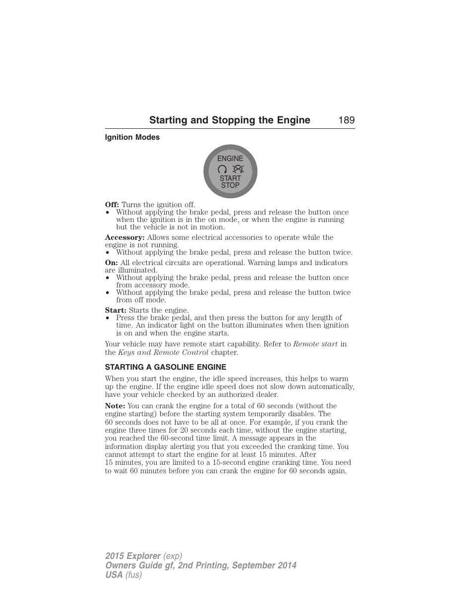 Ignition modes, Starting a gasoline engine, Starting and stopping the engine 189 | FORD 2015 Explorer User Manual | Page 190 / 596