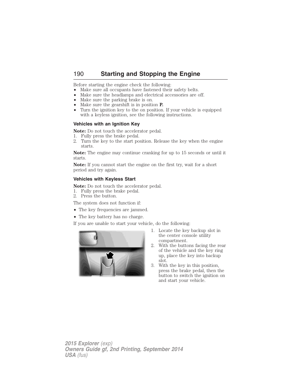 Vehicles with an ignition key, Vehicles with keyless start, 190 starting and stopping the engine | FORD 2015 Explorer User Manual | Page 191 / 596