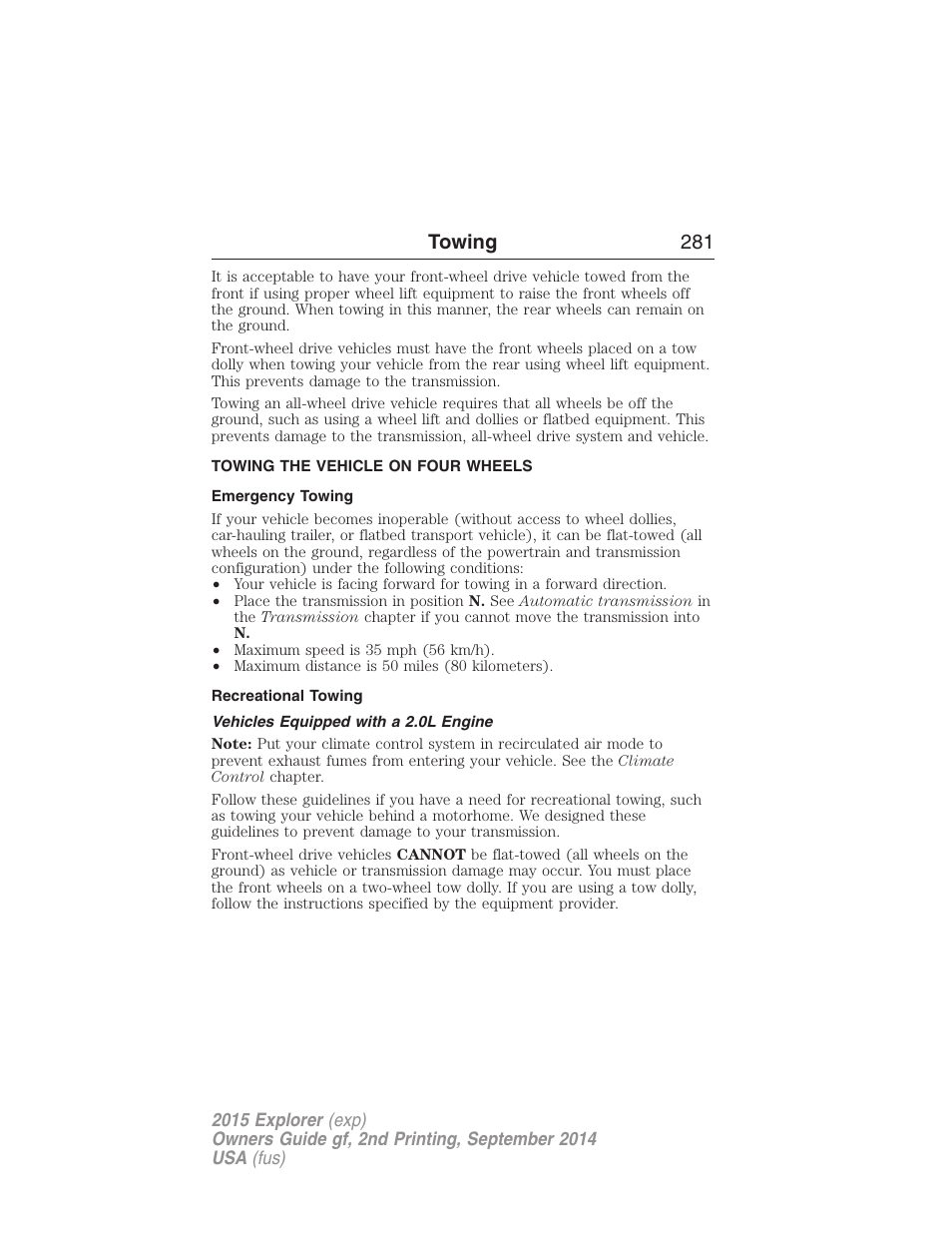 Towing the vehicle on four wheels, Emergency towing, Recreational towing | Vehicles equipped with a 2.0l engine, Towing 281 | FORD 2015 Explorer User Manual | Page 282 / 596