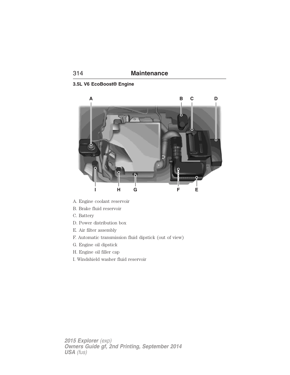 5l v6 ecoboost® engine, 314 maintenance | FORD 2015 Explorer User Manual | Page 315 / 596