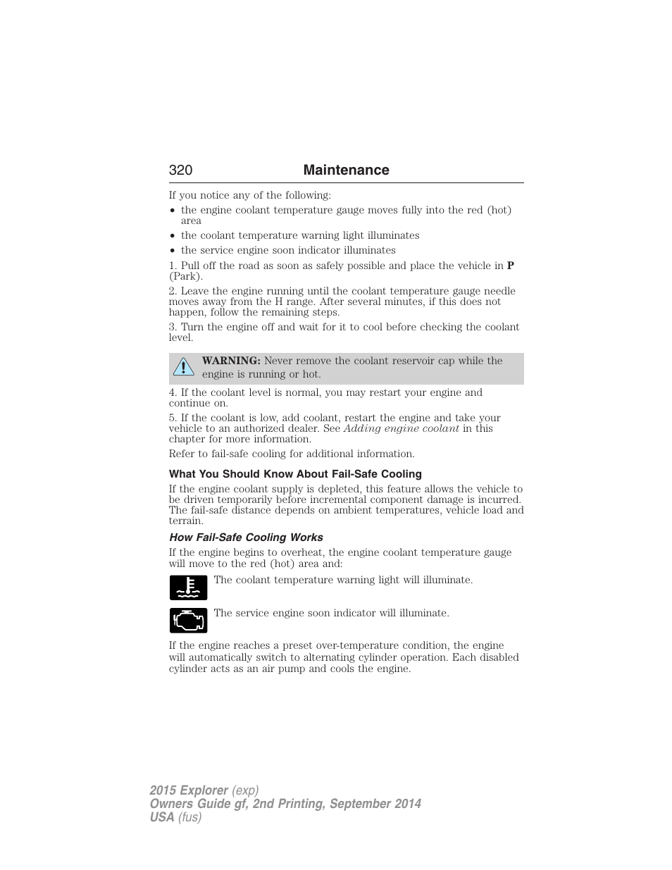 What you should know about fail-safe cooling, How fail-safe cooling works, 320 maintenance | FORD 2015 Explorer User Manual | Page 321 / 596