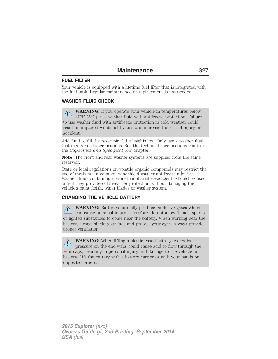 Fuel filter, Washer fluid check, Changing the vehicle battery | Battery, Maintenance 327 | FORD 2015 Explorer User Manual | Page 328 / 596