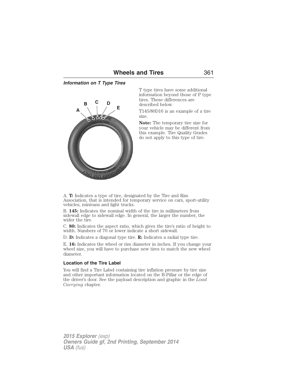 Information on t type tires, Location of the tire label, Wheels and tires 361 | Ab c d e | FORD 2015 Explorer User Manual | Page 362 / 596