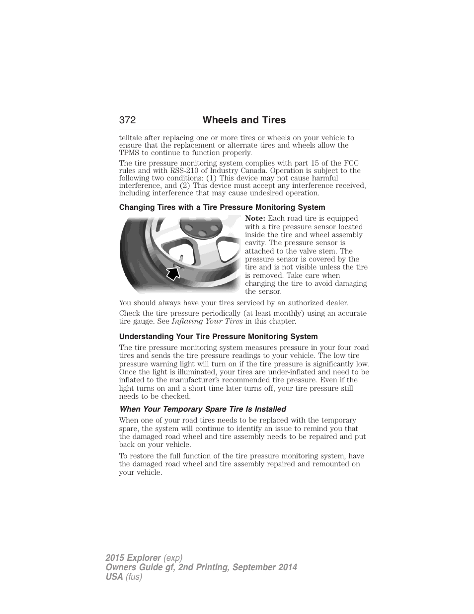 Understanding your tire pressure monitoring system, When your temporary spare tire is installed, 372 wheels and tires | FORD 2015 Explorer User Manual | Page 373 / 596