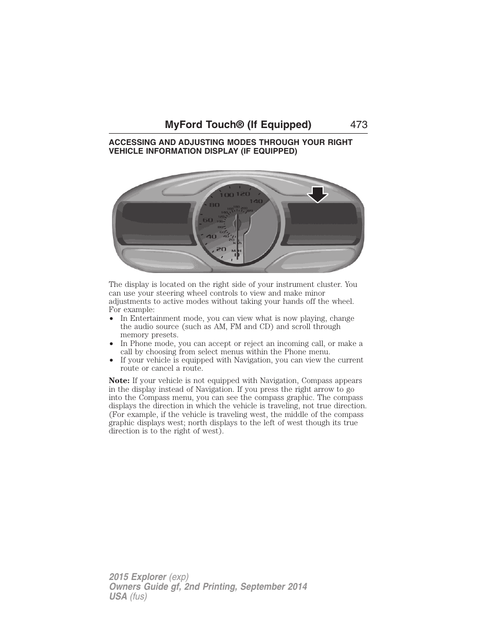 Myford touch® (if equipped) 473 | FORD 2015 Explorer User Manual | Page 474 / 596