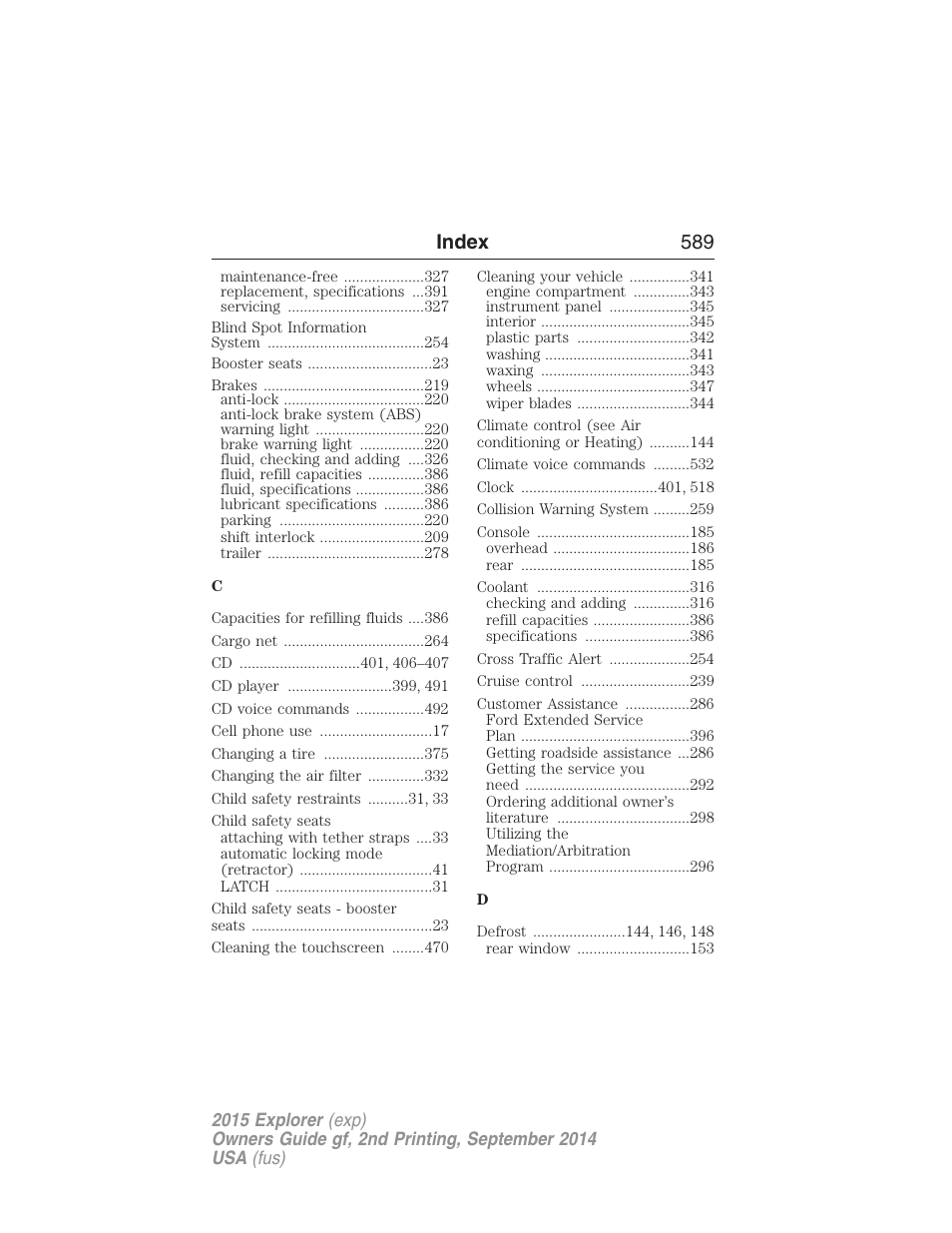 Index 589 | FORD 2015 Explorer User Manual | Page 590 / 596