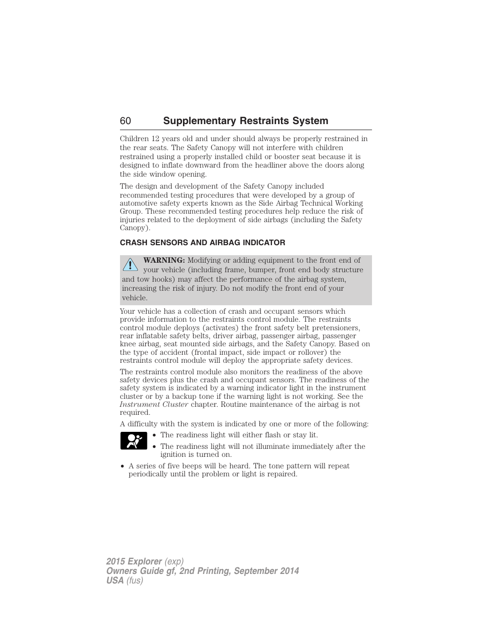 Crash sensors and airbag indicator, 60 supplementary restraints system | FORD 2015 Explorer User Manual | Page 61 / 596