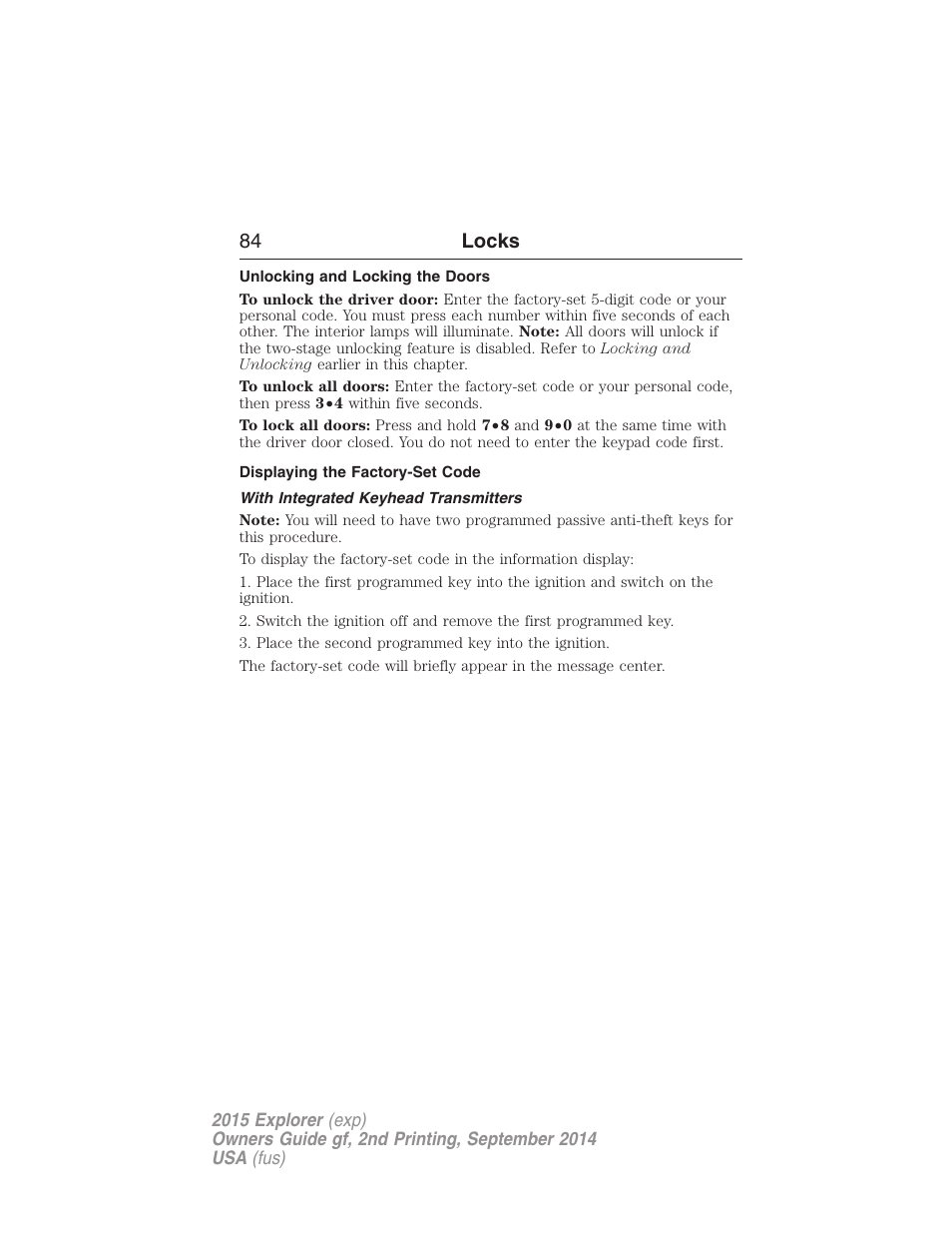 Unlocking and locking the doors, Displaying the factory-set code, With integrated keyhead transmitters | 84 locks | FORD 2015 Explorer User Manual | Page 85 / 596