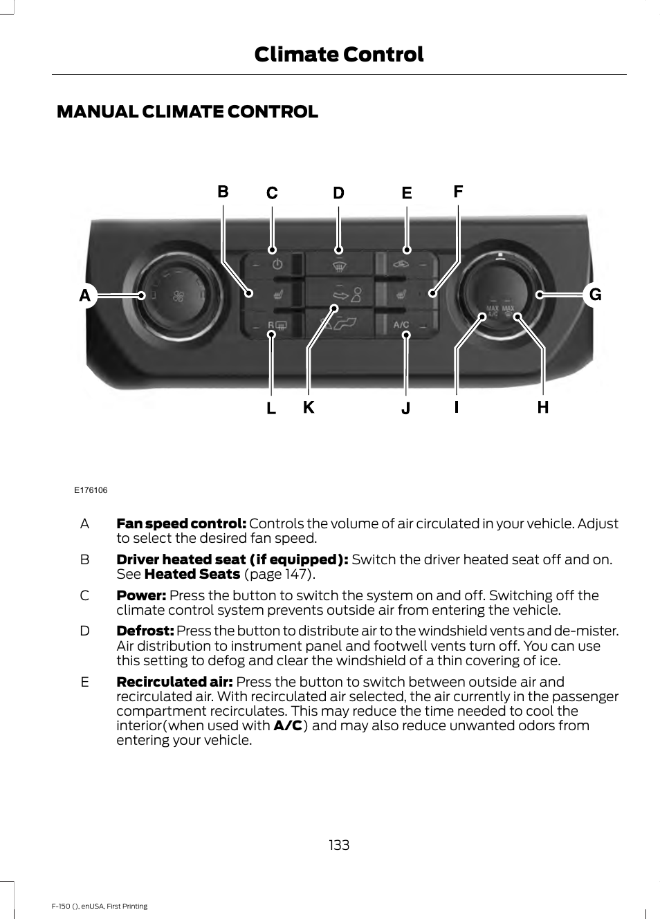 Climate control, Manual climate control | FORD 2015 F-150 User Manual | Page 136 / 549