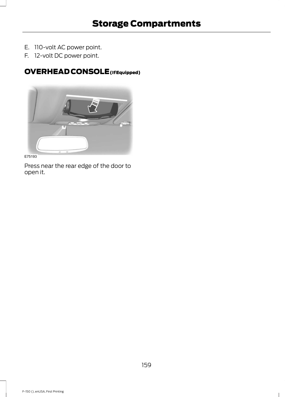 Overhead console, Storage compartments | FORD 2015 F-150 User Manual | Page 162 / 549