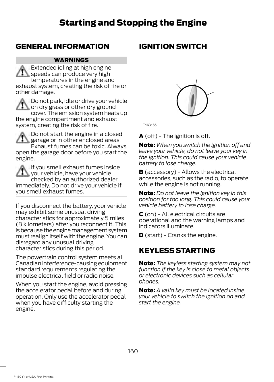 Starting and stopping the engine, General information, Ignition switch | Keyless starting, Starting and stopping the, Engine | FORD 2015 F-150 User Manual | Page 163 / 549