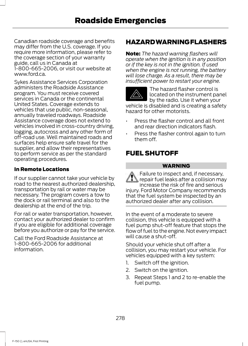 Hazard warning flashers, Fuel shutoff, Hazard warning flashers fuel shutoff | Roadside emergencies | FORD 2015 F-150 User Manual | Page 281 / 549