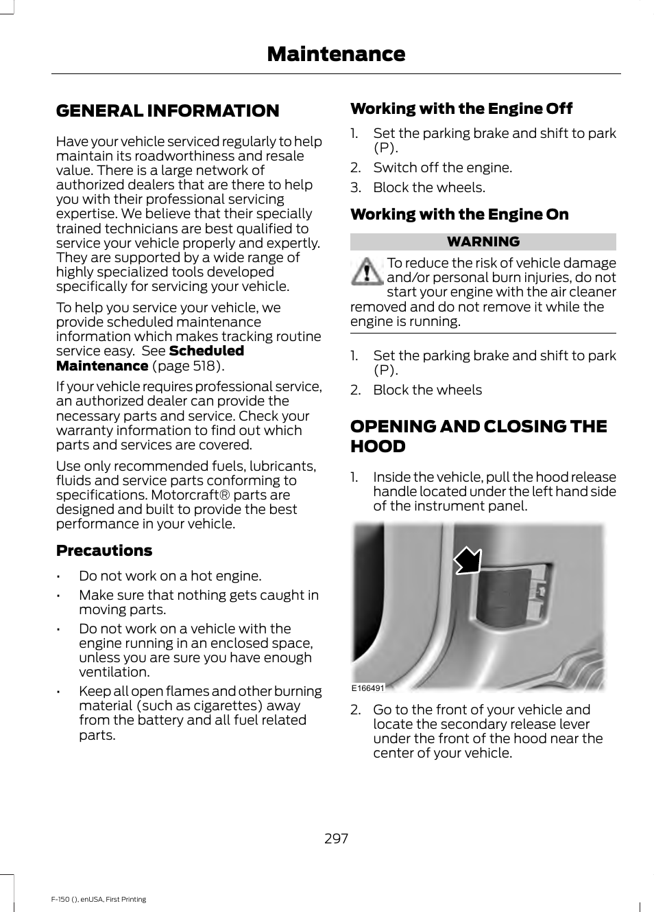 Maintenance, General information, Opening and closing the hood | General information opening and closing the hood | FORD 2015 F-150 User Manual | Page 300 / 549