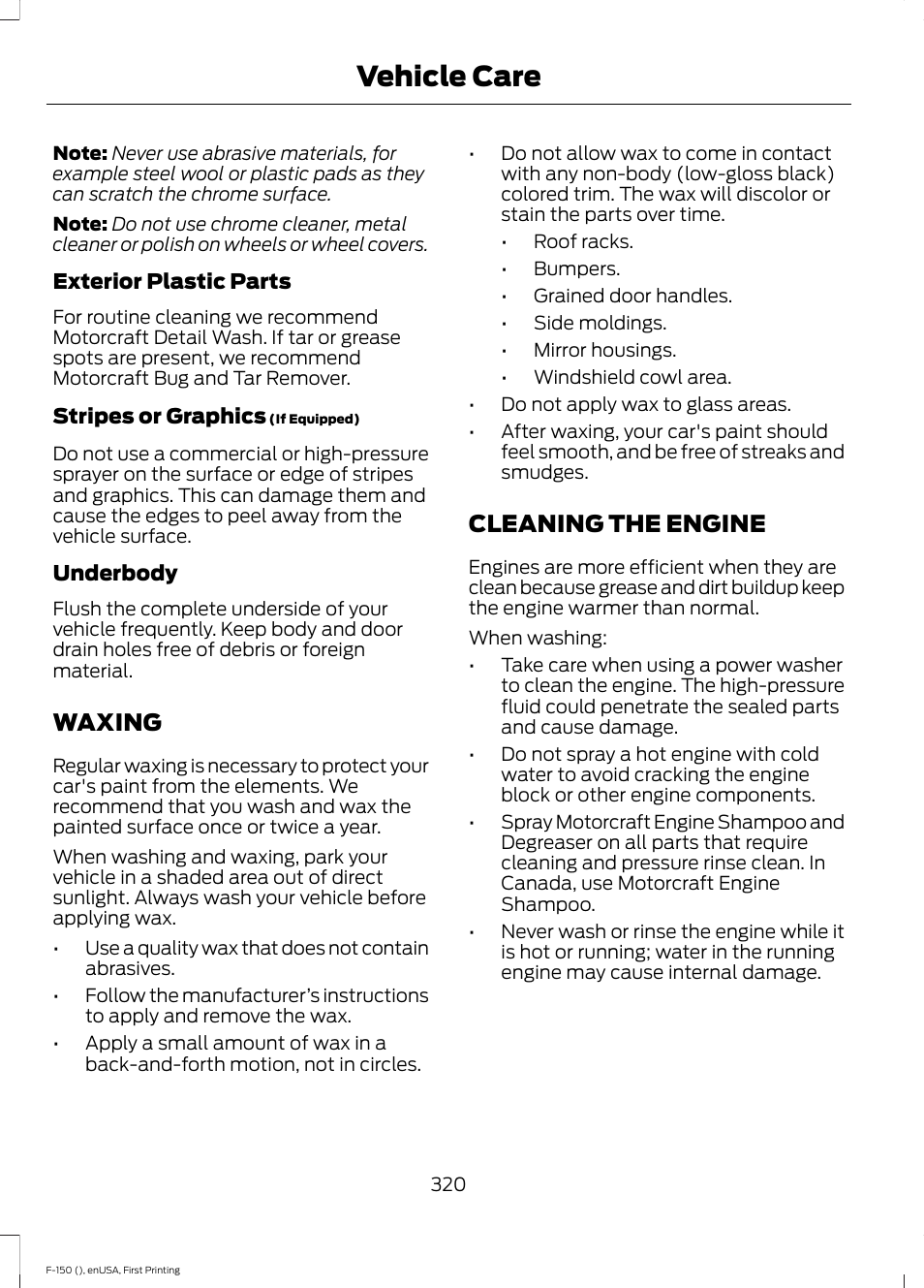 Waxing, Cleaning the engine, Waxing cleaning the engine | Vehicle care | FORD 2015 F-150 User Manual | Page 323 / 549