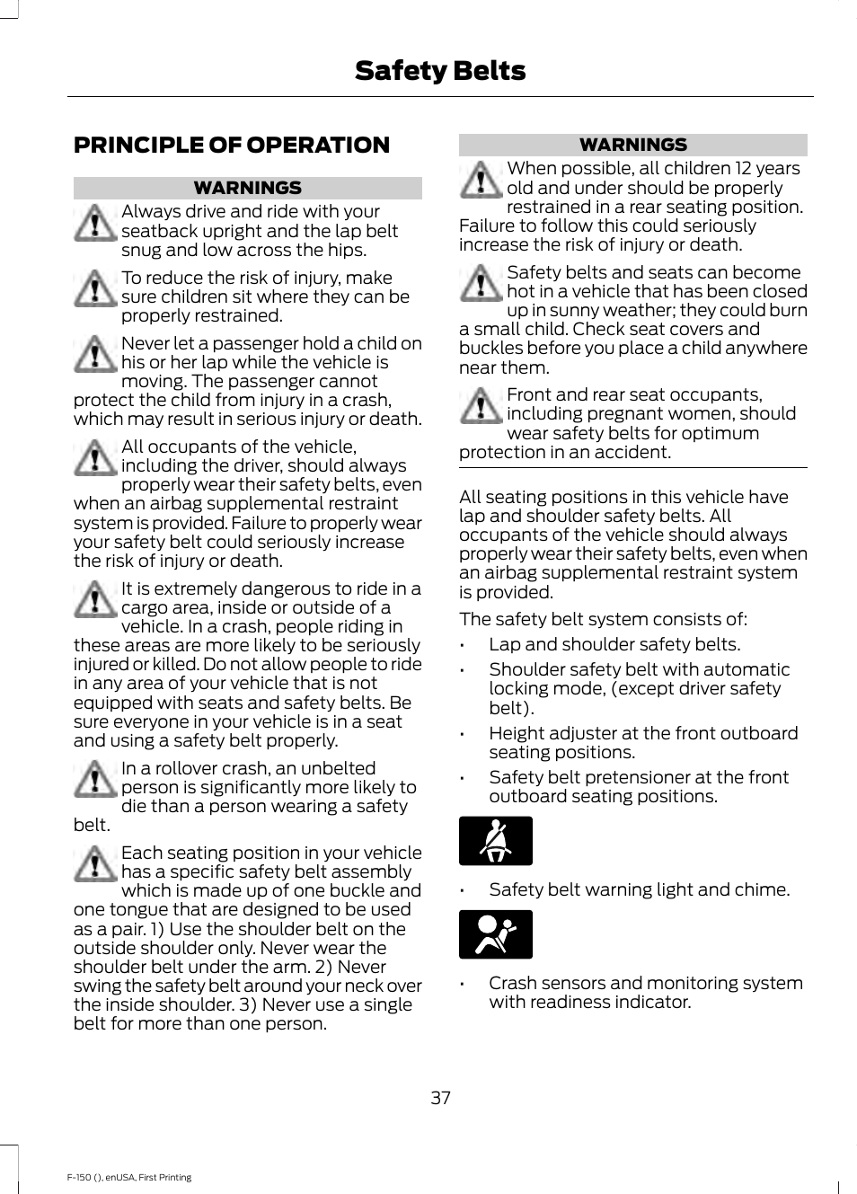 Safety belts, Principle of operation | FORD 2015 F-150 User Manual | Page 40 / 549