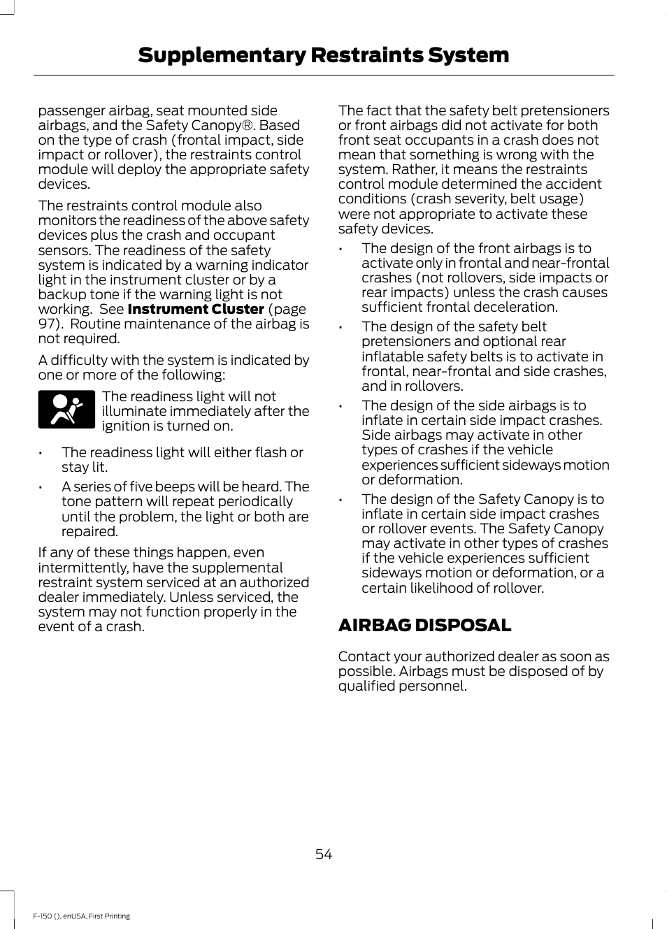 Airbag disposal, Supplementary restraints system | FORD 2015 F-150 User Manual | Page 57 / 549