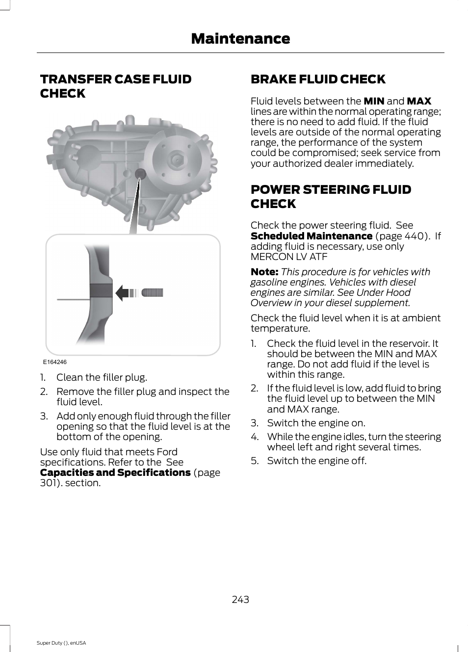 Transfer case fluid check, Brake fluid check, Power steering fluid check | Maintenance | FORD 2015 F-550 v.1 User Manual | Page 246 / 470