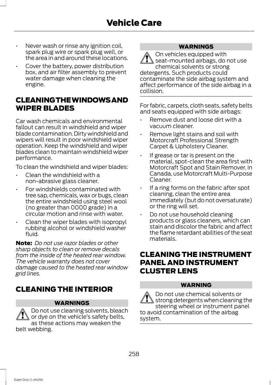 Cleaning the windows and wiper blades, Cleaning the interior, Cleaning the windows and wiper | Blades, Instrument cluster lens, Vehicle care | FORD 2015 F-550 v.1 User Manual | Page 261 / 470