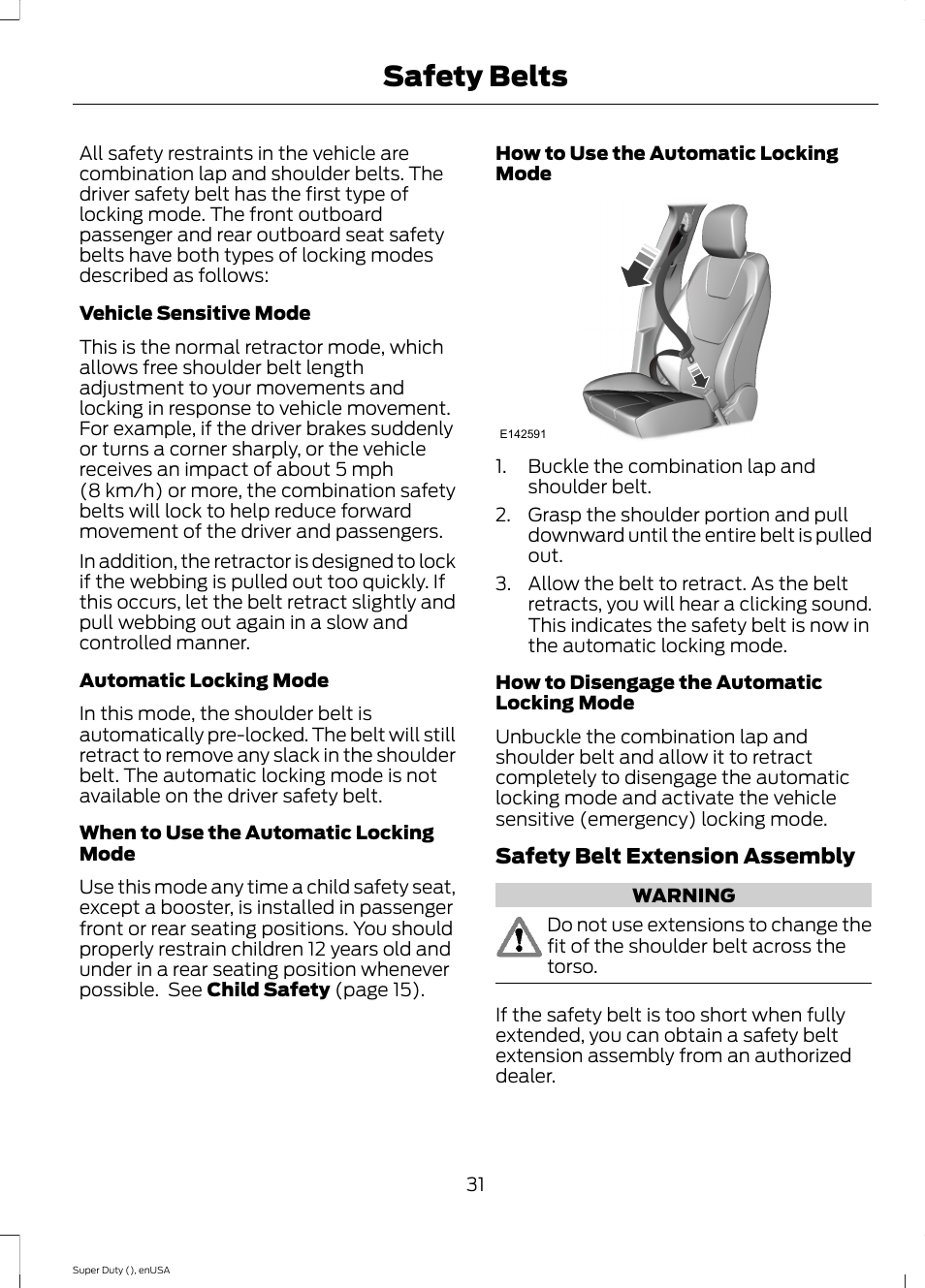 Safety belts | FORD 2015 F-550 v.1 User Manual | Page 34 / 470