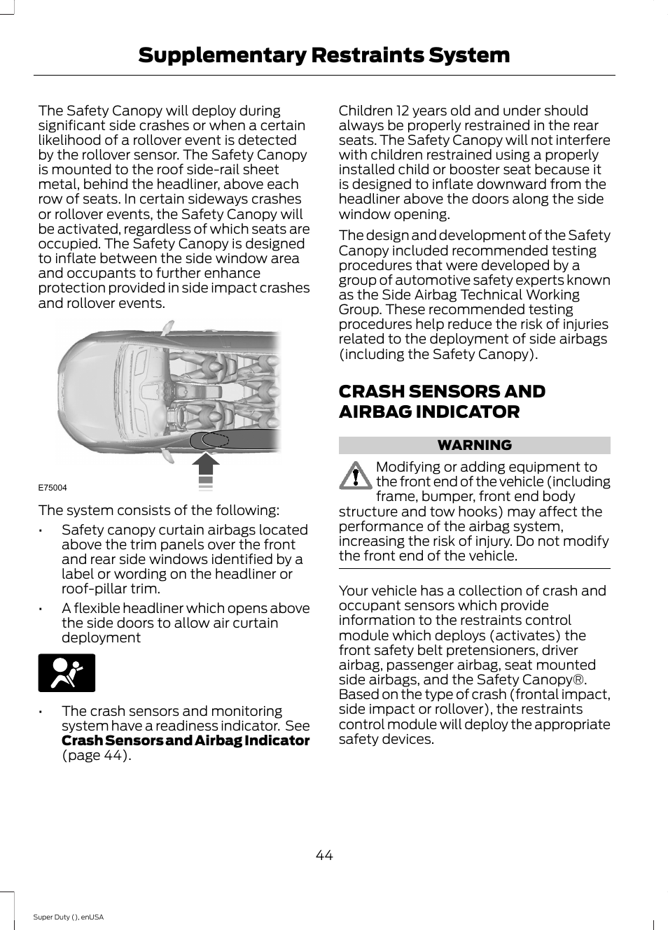 Crash sensors and airbag indicator, Supplementary restraints system | FORD 2015 F-550 v.1 User Manual | Page 47 / 470