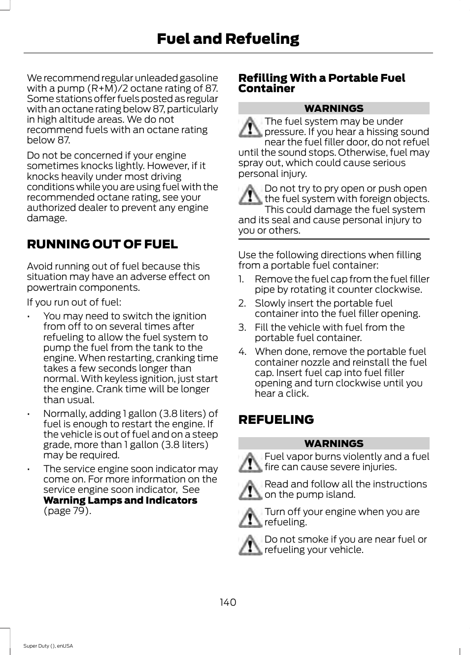 Running out of fuel, Refueling, Running out of fuel refueling | Fuel and refueling | FORD 2015 F-550 v.2 User Manual | Page 143 / 468