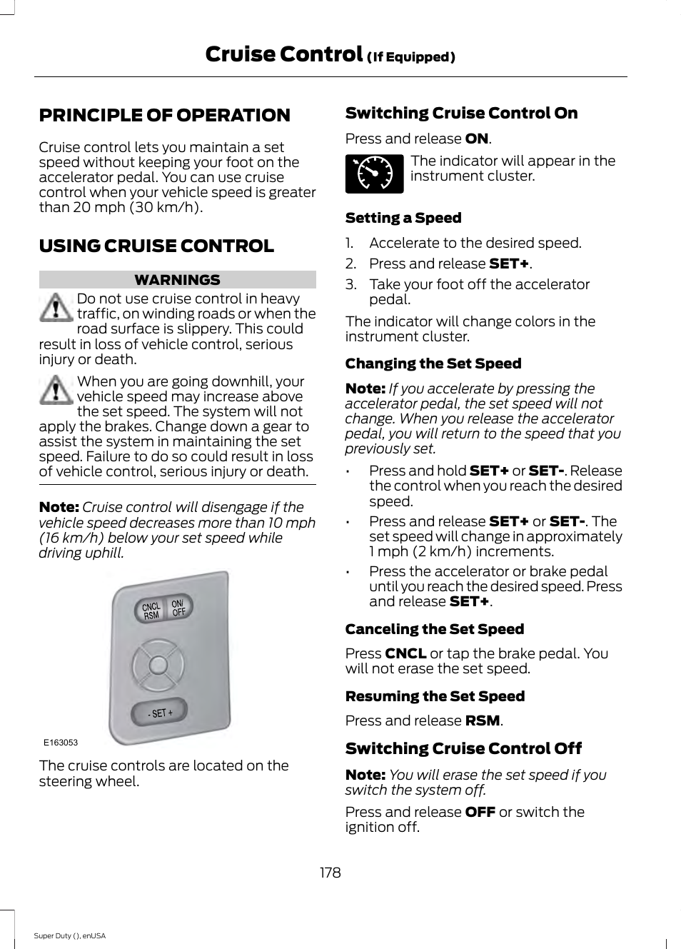 Cruise control, Principle of operation, Using cruise control | Principle of operation using cruise control | FORD 2015 F-550 v.2 User Manual | Page 181 / 468