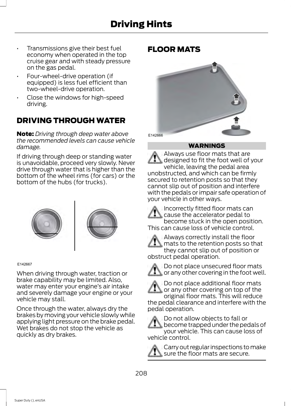 Driving through water, Floor mats, Driving through water floor mats | Driving hints | FORD 2015 F-550 v.2 User Manual | Page 211 / 468