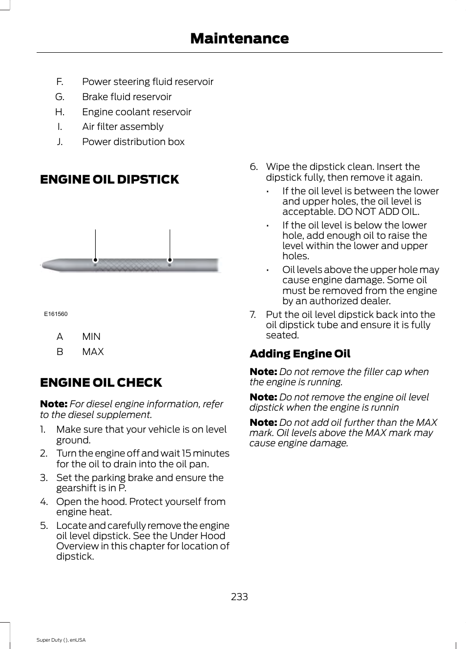Engine oil dipstick, Engine oil check, Engine oil dipstick engine oil check | See engine oil, See engine oil check, Maintenance | FORD 2015 F-550 v.2 User Manual | Page 236 / 468