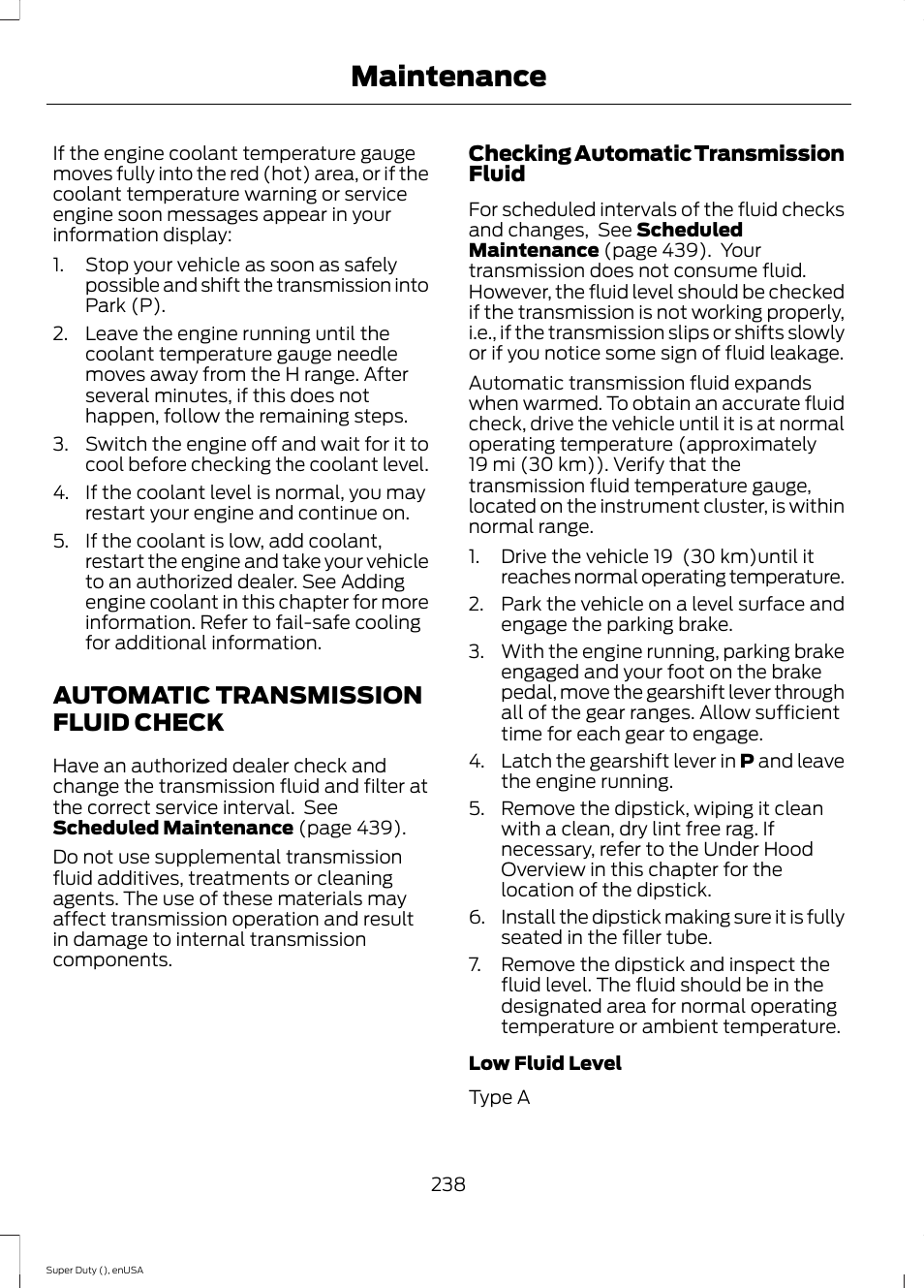 Automatic transmission fluid check, Automatic transmission fluid, Check | Maintenance | FORD 2015 F-550 v.2 User Manual | Page 241 / 468