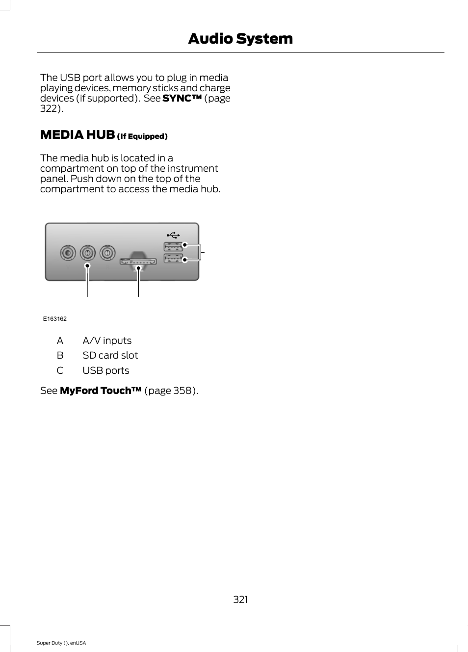 Media hub, Audio system, Cb a | FORD 2015 F-550 v.2 User Manual | Page 324 / 468
