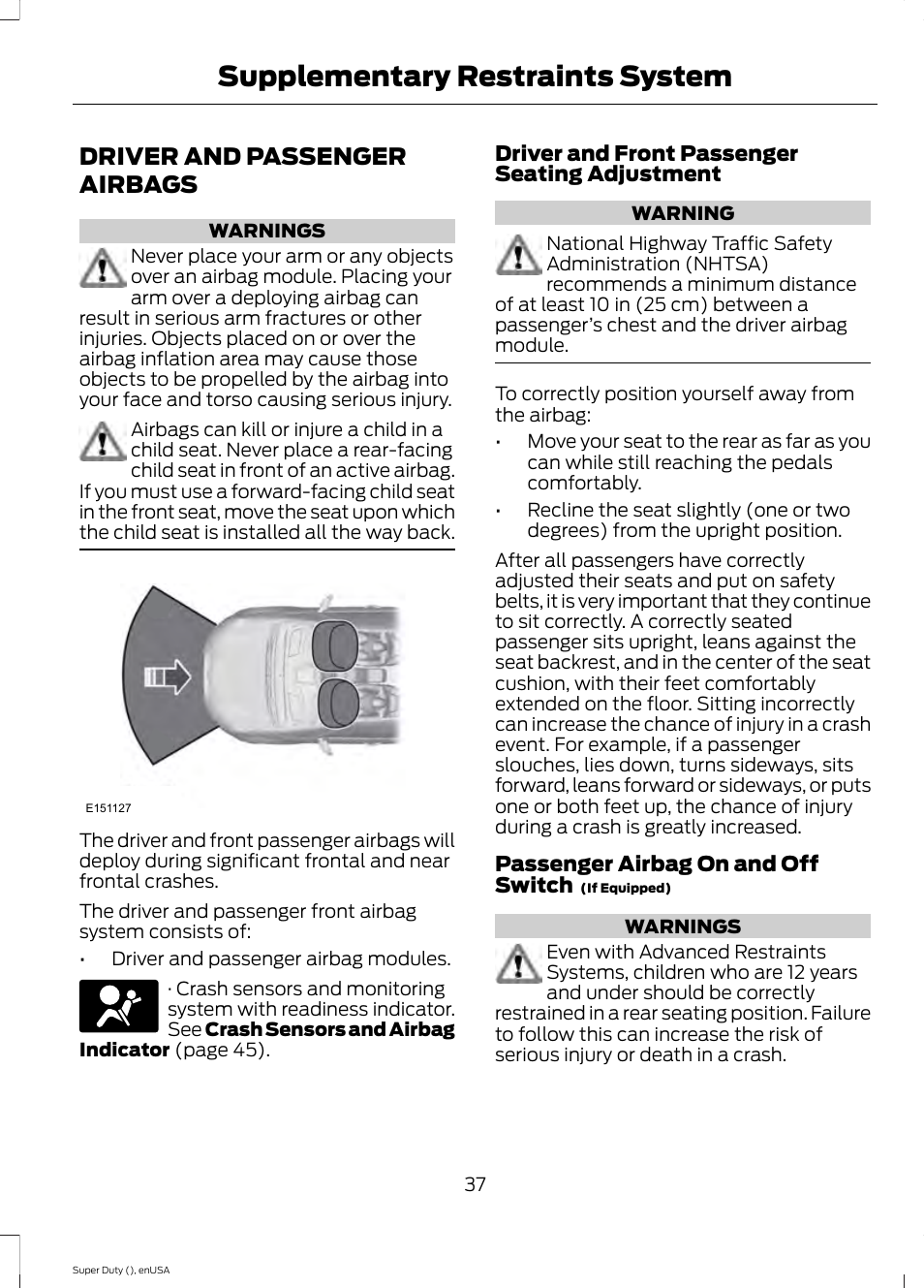 Driver and passenger airbags, Supplementary restraints system | FORD 2015 F-550 v.2 User Manual | Page 40 / 468